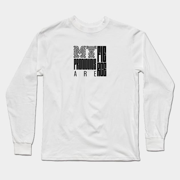 Express Yourself! Custom Pronoun Rainbow Unique Pride Merch Long Sleeve T-Shirt by Orento